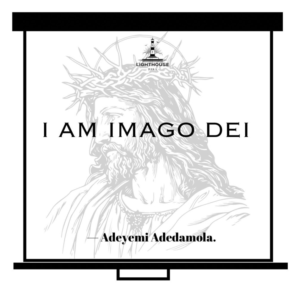 I AM IMAGO DEI – THE IMAGE OF GOD